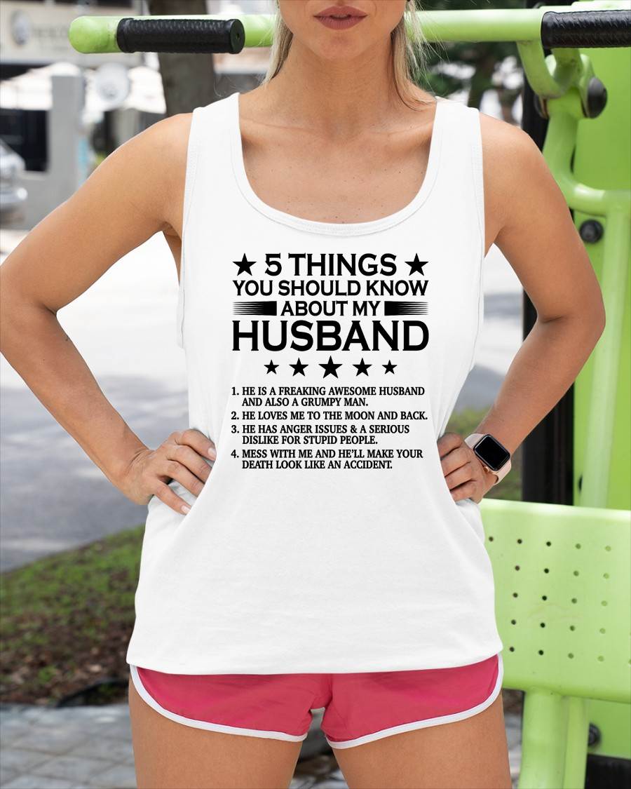 5 THINGS YOU SHOULD KNOW ABOUT MY HUSBAND - T SHIRT GIFT FROM HUSBAND - virgo00 (SKU2605-36-00)