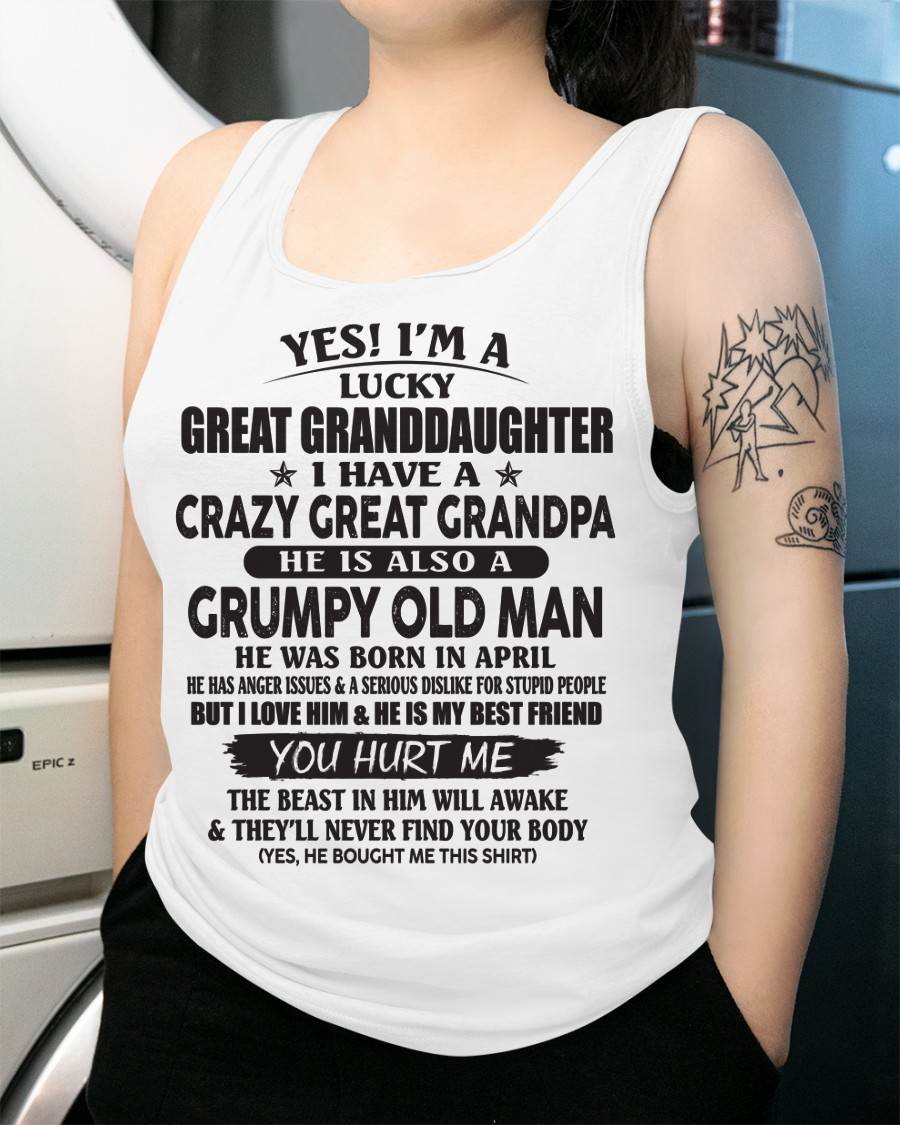 APRIL - LUCKY GREAT GRANDDAUGHTER OF CRAZY GREAT GRANDPA - PERFECT GIFT FROM GREAT GRANDPA - virgo04 (SKU12-287-04)