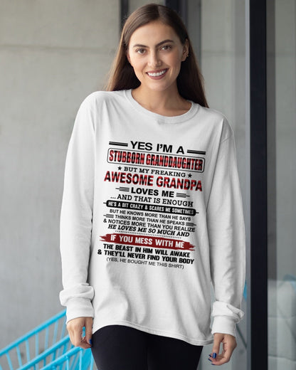 Yes I’m A Stubborn Granddaughter T-Shirt – Birthday Gift From Grandpa / Man - virgo00 (SKU2607-269-00)