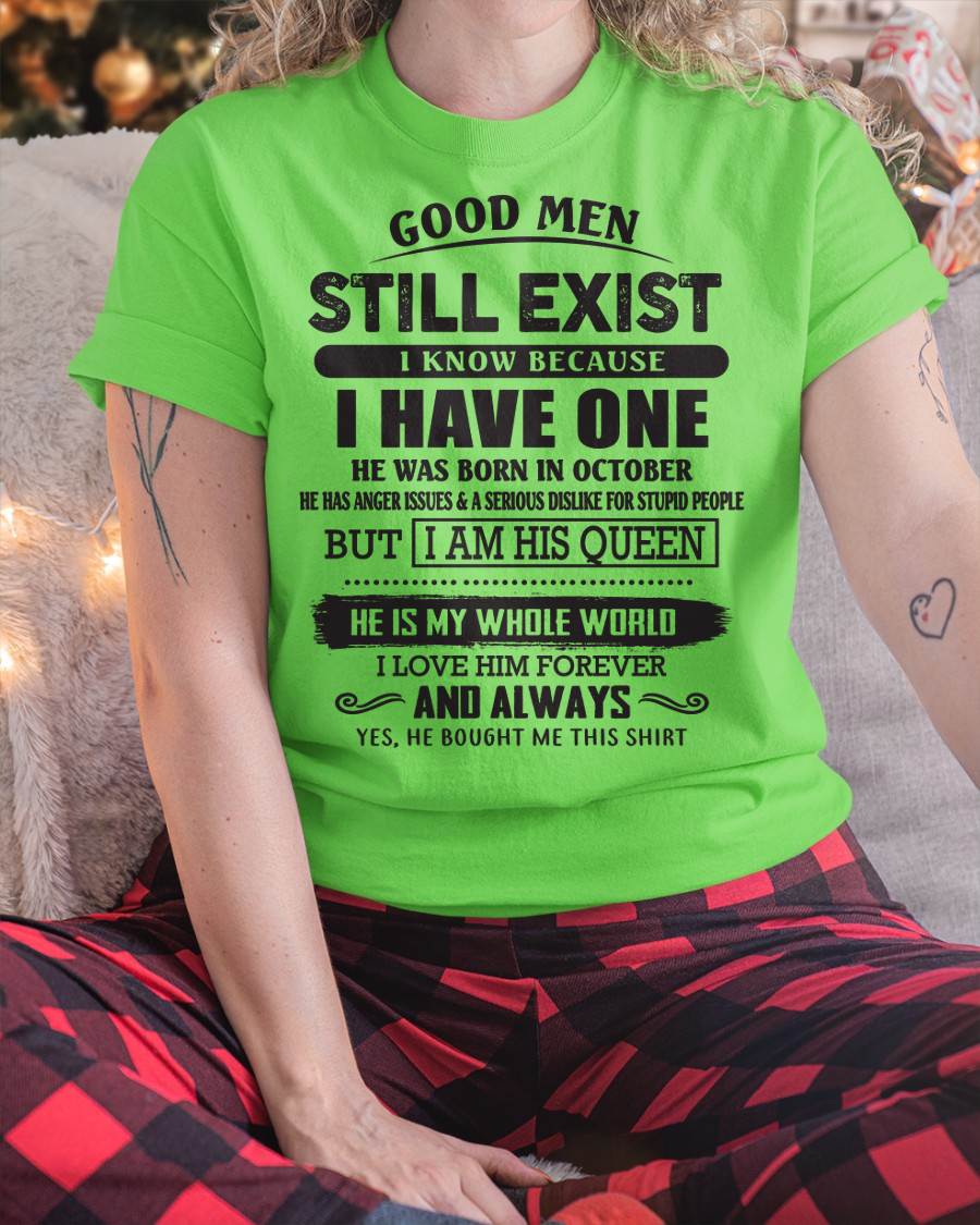 October - Good Men Still Exist - Perfect Gift For Girlfriend, Wife From Husband - Virgo10 (SKU07-166-10)