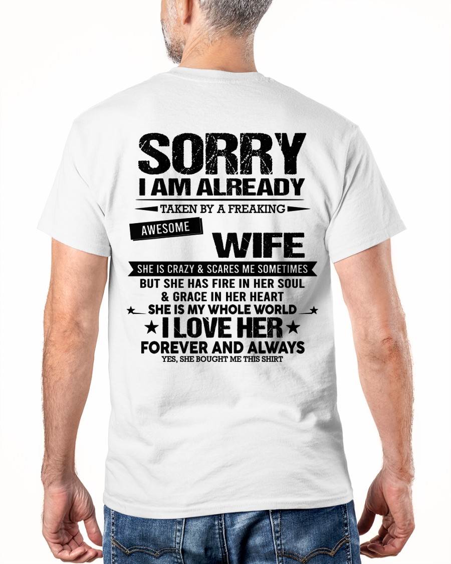 SORRY I AM ALREADY TAKEN BY A FREAKING AWESOME GIRL - FROM WIFE - virgo00 (SKU12-318-00)