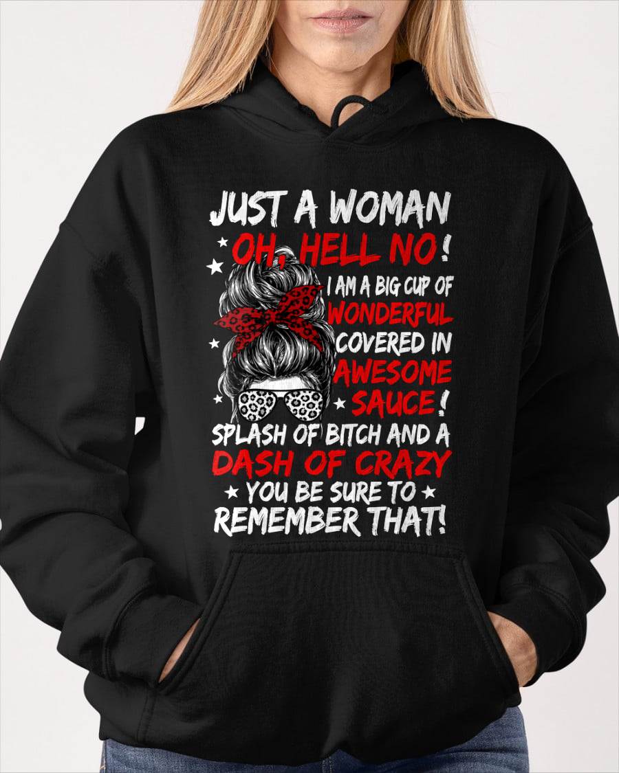 SHIRT, JUST A WOMAN OH, HELL NO! – FOR WOMEN – VIRGO00 (SKU2607-259-00)