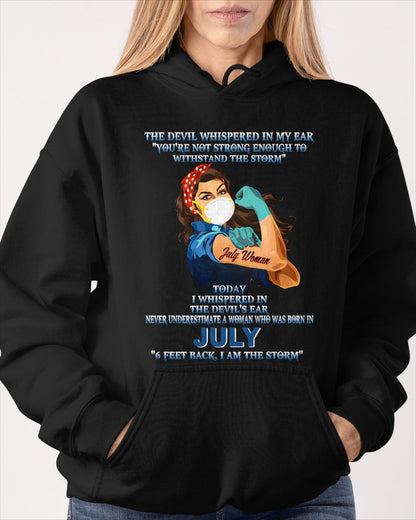 Never Underestimate A Woman Born In July – July Woman “I Am The Storm” - FMA / Virgo07 (SKU12-322-07)