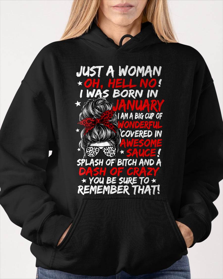 JANUARY SHIRT, JUST A WOMAN OH, HELL NO! – FOR WOMEN – VIRGO01 (SKU2607-259-01)