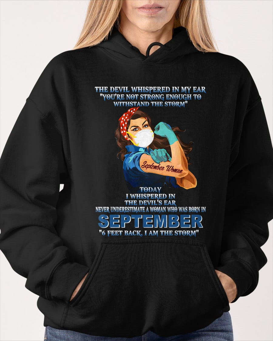 Never Underestimate A Woman Born In September – September Woman “I Am The Storm” - FMA / Virgo09 (SKU12-322-09)