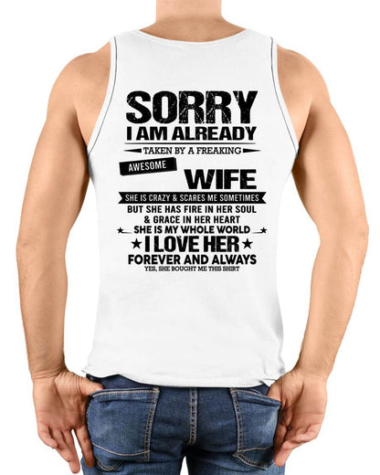 SORRY I AM ALREADY TAKEN BY A FREAKING AWESOME GIRL - FROM WIFE - virgo00 (SKU12-318-00)