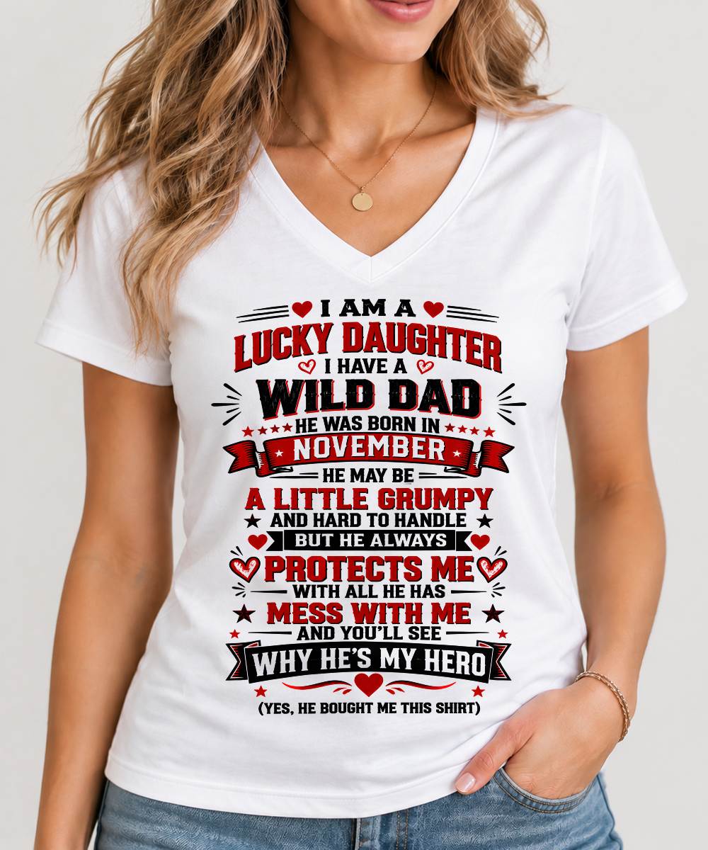 NOVEMBER SHIRT I'm A Lucky Daughter - From Dad - To Daughter - Virgo11 (SKU2609-240-11)