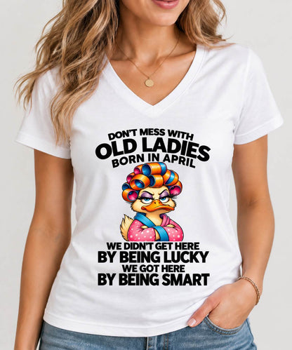 APRIL SHIRT Don't Mess With Old Ladies - For Women - Virgo04 (SKU2609-304-04)
