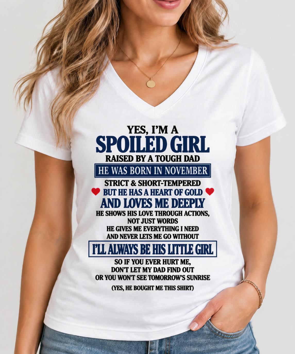 NOVEMBER SHIRT Tough Dad Love Me - From Dad - To Daughter - Virgo11 (SKU2609-100-11)