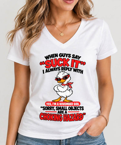 NOVEMBER SHIRT When Guys Say "Suck It" - For Women - Virgo11 (SKU2610-33-11)