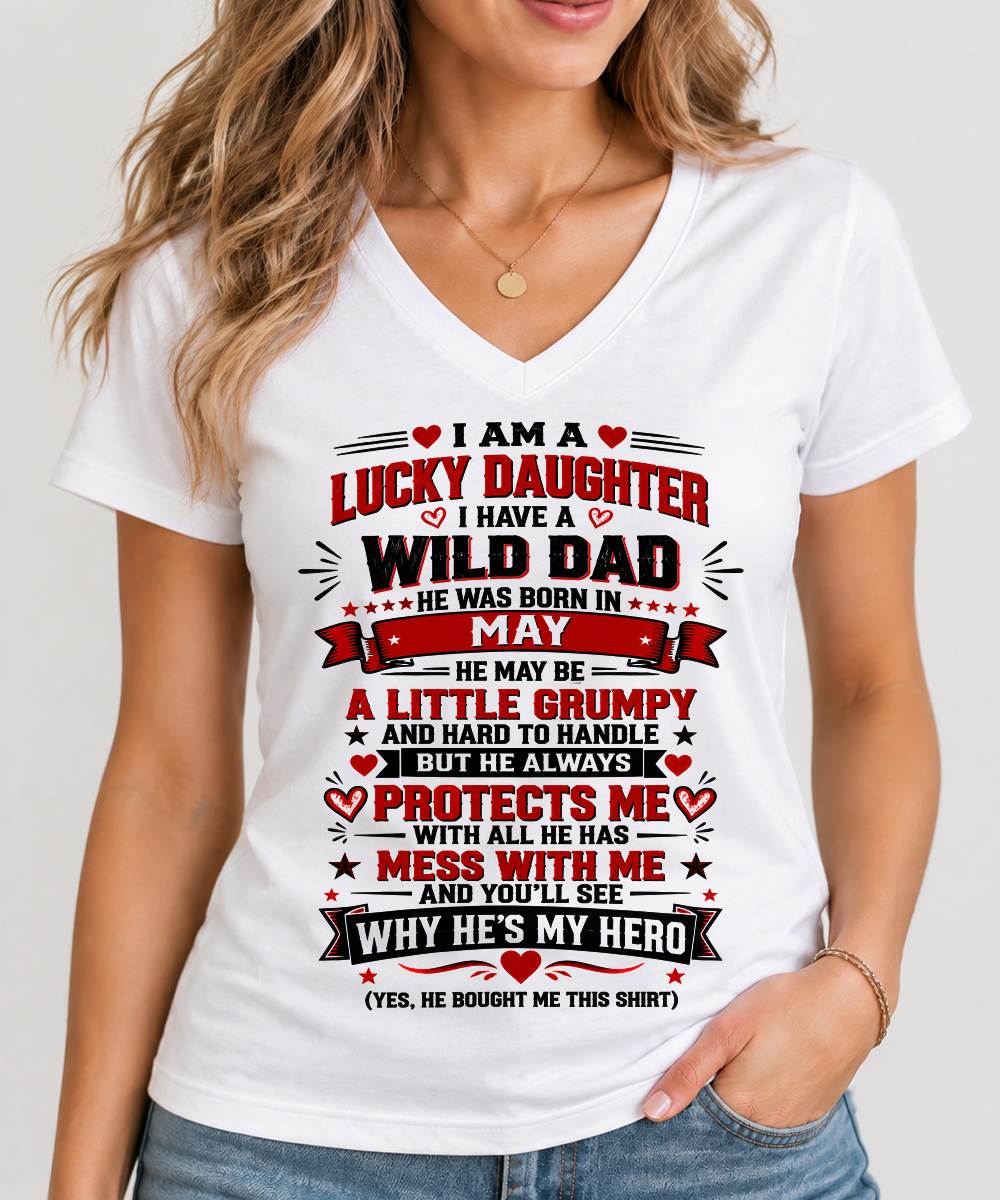 MAY SHIRT I'm A Lucky Daughter - From Dad - To Daughter - Virgo05 (SKU2609-240-05)