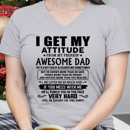 Thanks Dad - I GET MY ATTITUDE FROM MY FREAKIN' AWESOME DAD - Gift for Son and Daughter From Dad - Virgo00 (SKU-TDD-CU-00)