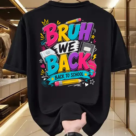 Best Student Shirt, Funny Back To School UnisexT-Shirt/Hoodie/Sweatshirt HLT00 - Bruh We Back First Day of School Funny Student Teacher Kids T-Shirt (2)