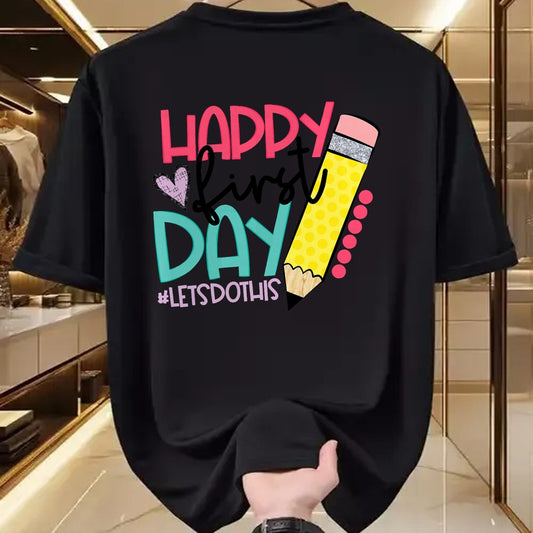 Best Student Shirt, Funny Back To School UnisexT-Shirt/Hoodie/Sweatshirt HLT00 - Happy First Day Let_s Do This Welcome Back To School T-Shirt