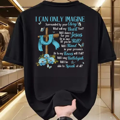 Christian Tee, Christian Faith Unisex T-Shirt/Hoodie/Sweatshirt HLT00 - I Only Can Imagine Faith Christian Faith Jesus God Lover T-Shirt (1)