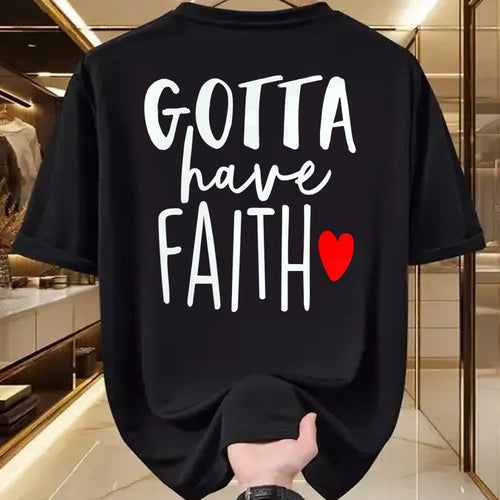 Christian Tee, Christian Faith Unisex T-Shirt/Hoodie/Sweatshirt HLT00 - Jesus Christ Catholic Christian Gotta Have Faith T-Shirt (1)