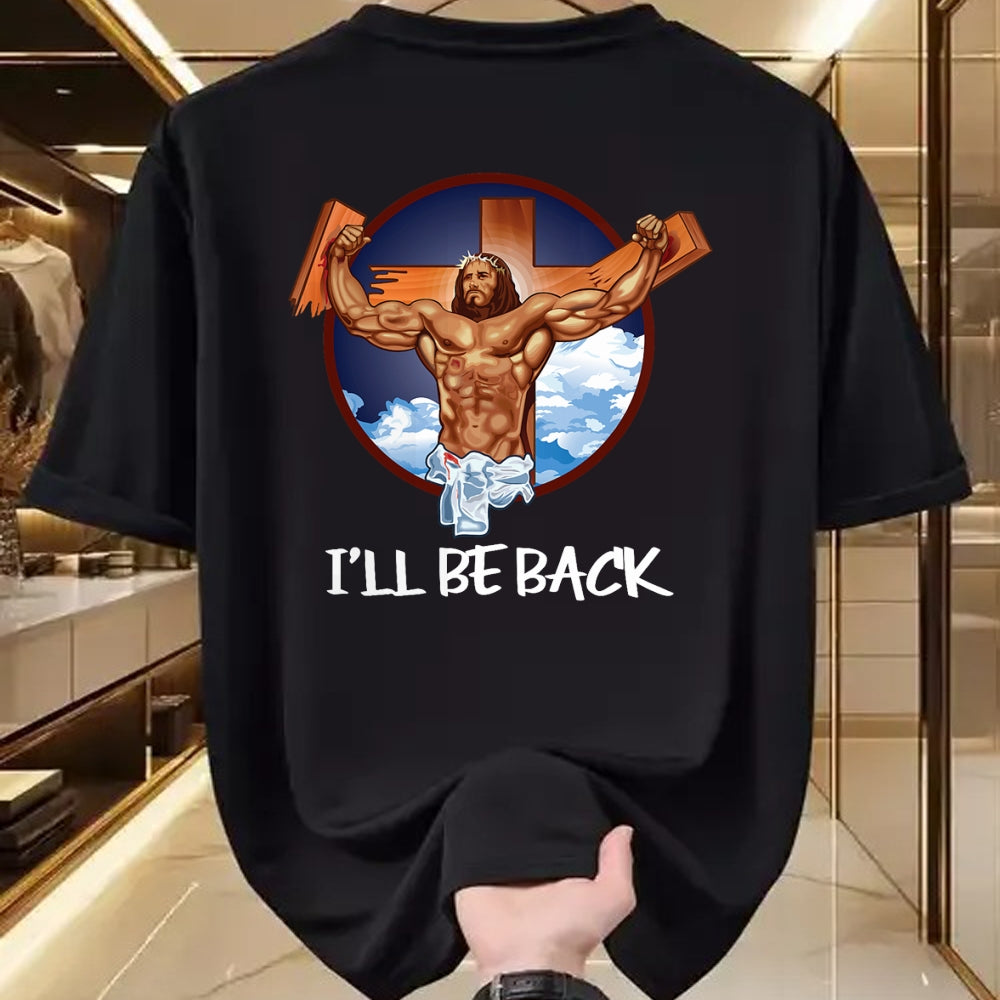 Christian Tee, Christian Faith Unisex T-Shirt/Hoodie/Sweatshirt HLT00 - I_ll Be Back T Shirt_ Jesus T Shirt_ Christian T Shirt T-Shirt