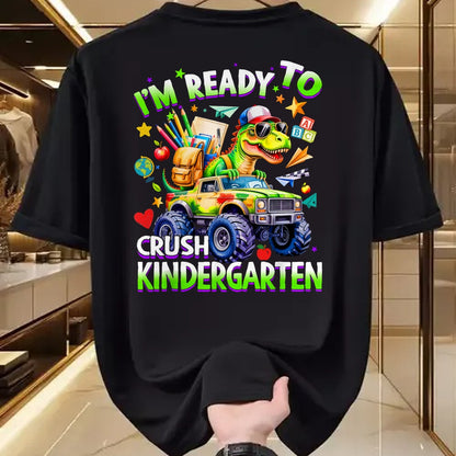 Best Student Shirt, Funny Back To School UnisexT-Shirt/Hoodie/Sweatshirt HLT00 - I_m Ready to Crush Kindergarten Dinosaur Back to School Boy T-Shirt