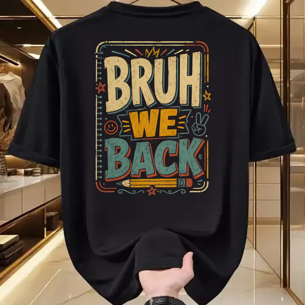 Best Student Shirt, Funny Back To School UnisexT-Shirt/Hoodie/Sweatshirt HLT00 - Funny Bruh We Back to School Student Teacher Kids T-Shirt
