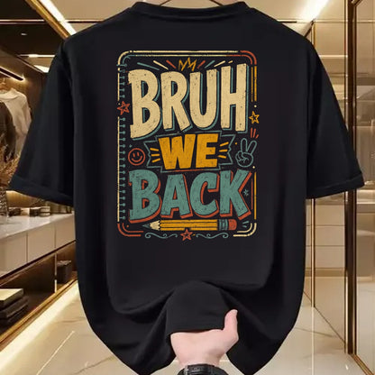 Best Student Shirt, Funny Back To School UnisexT-Shirt/Hoodie/Sweatshirt HLT00 - Funny Bruh We Back to School Student Teacher Kids T-Shirt