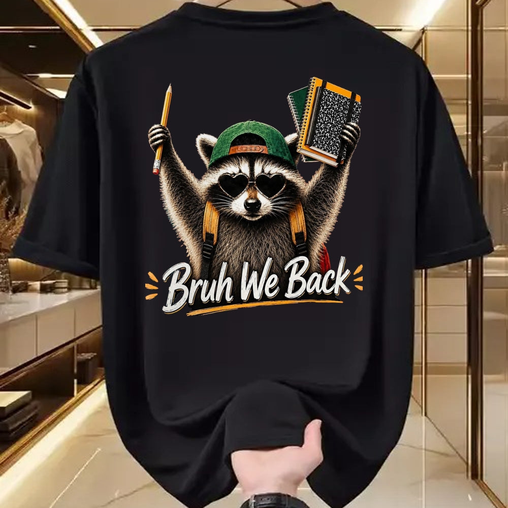 Best Student Shirt, Funny Back To School UnisexT-Shirt/Hoodie/Sweatshirt HLT00 - Funny Back to School Raccoon Bruh We Back for Boys Girls T-Shirt, Men, Black, 3X-Large