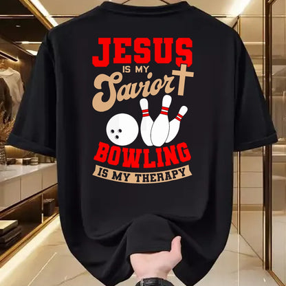 Christian Tee, Christian Faith Unisex T-Shirt/Hoodie/Sweatshirt HLT00 - Jesus Is My Savior Bowling Is My Therapy Christian Bowler T-Shirt
