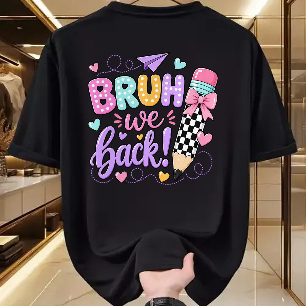 Best Student Shirt, Funny Back To School UnisexT-Shirt/Hoodie/Sweatshirt HLT00 - Back to School Bruh We Back Pencil Teacher Student Kid T-Shirt