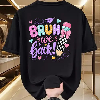 Best Student Shirt, Funny Back To School UnisexT-Shirt/Hoodie/Sweatshirt HLT00 - Back to School Bruh We Back Pencil Teacher Student Kid T-Shirt