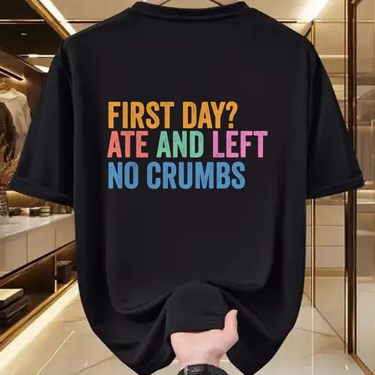Best Student Shirt, Funny Back To School UnisexT-Shirt/Hoodie/Sweatshirt HLT00 - Back to School Student First Day Ate and Left No Crumbs T-Shirt