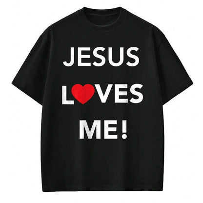 Christian Tee, Christian Faith Unisex T-Shirt/Hoodie/Sweatshirt HLT00 - Christian Jesus Loves Me T-Shirt T-Shirt
