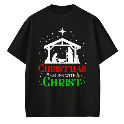 Christian Tee, Christian Faith Unisex T-Shirt/Hoodie/Sweatshirt HLT00 - Christmas Begins With Christ Christian Religious Jesus Xmas T-Shirt