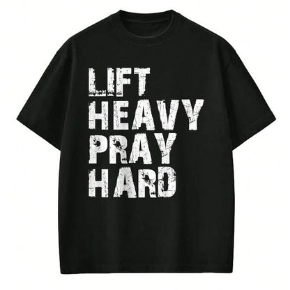 Christian Tee, Christian Faith Unisex T-Shirt/Hoodie/Sweatshirt HLT00 - Lift Heavy Pray Hard, Gym Christian Gift For Christian T-Shirt