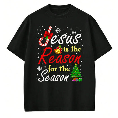 Christian Tee, Christian Faith Unisex T-Shirt/Hoodie/Sweatshirt HLT00 - Christian Jesus The Reason Christmas Stocking Stuffer Gifts T-Shirt