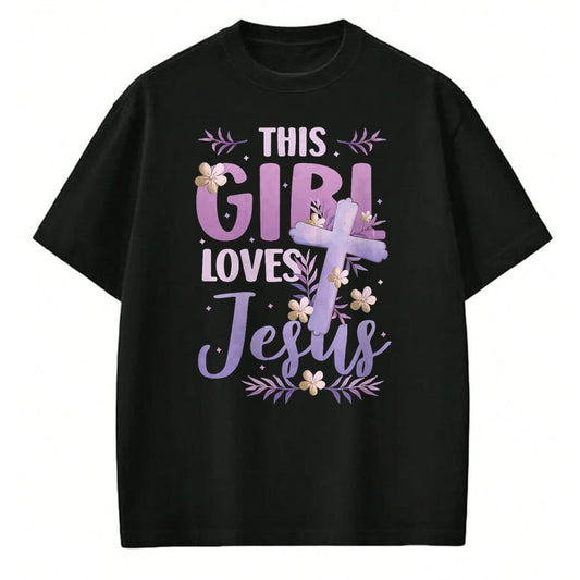 Christian Tee, Christian Faith Unisex T-Shirt/Hoodie/Sweatshirt HLT00 - This Girl Loves Jesus Cute Christian Girl Jesus T-Shirt