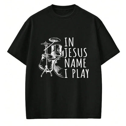 Christian Tee, Christian Faith Unisex T-Shirt/Hoodie/Sweatshirt HLT00 - Christian Drumming In Jesus Name Play Drums Worship Drummer T-Shirt (1)