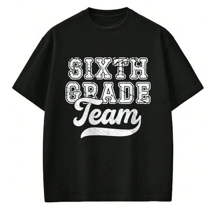 Best Student Shirt, Funny Back To School UnisexT-Shirt/Hoodie/Sweatshirt HLT00 - Kids Teacher Sixth Grade Retro Back to School Team 6th Grade T-Shirt, Men, Black, 3X-Large