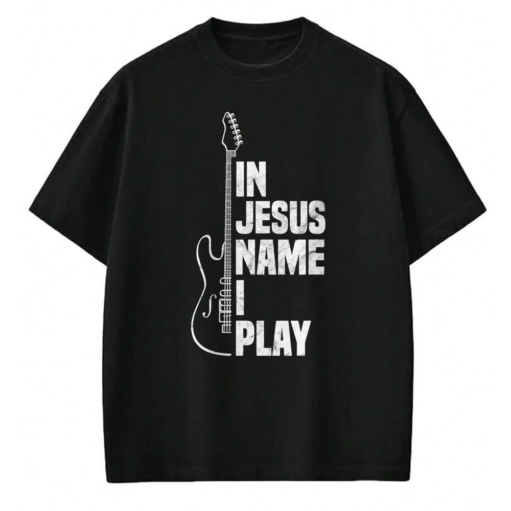 Christian Tee, Christian Faith Unisex T-Shirt/Hoodie/Sweatshirt HLT00 - In Jesus Name I Play Guitar Christian Guitar Player T-Shirt