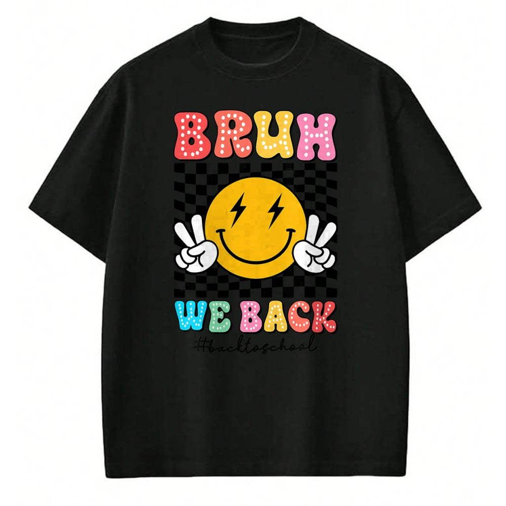 Best Student Shirt, Funny Back To School UnisexT-Shirt/Hoodie/Sweatshirt HLT00 - Bruh We Back Checkered Smile Face Back To School Teacher Kid T-Shirt