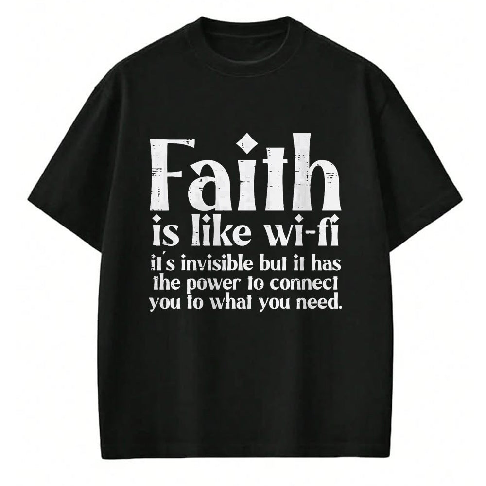 Christian Tee, Christian Faith Unisex T-Shirt/Hoodie/Sweatshirt HLT00 - Faith Is Like Wifi God Jesus Religious Christian Men Women T-Shirt