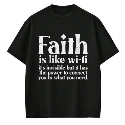 Christian Tee, Christian Faith Unisex T-Shirt/Hoodie/Sweatshirt HLT00 - Faith Is Like Wifi God Jesus Religious Christian Men Women T-Shirt