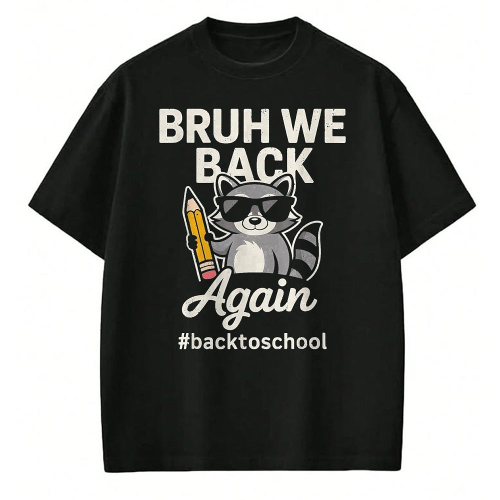 Best Student Shirt, Funny Back To School UnisexT-Shirt/Hoodie/Sweatshirt HLT00 - Bruh We Back First Day of School Teacher Back to School Boys T-Shirt, Youth, Navy Blue, Medium