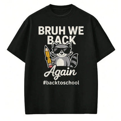 Best Student Shirt, Funny Back To School UnisexT-Shirt/Hoodie/Sweatshirt HLT00 - Bruh We Back First Day of School Teacher Back to School Boys T-Shirt, Youth, Navy Blue, Medium