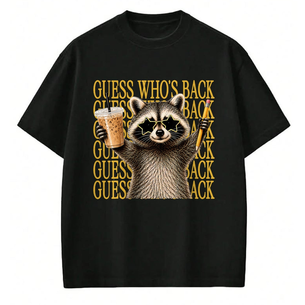 Best Student Shirt, Funny Back To School UnisexT-Shirt/Hoodie/Sweatshirt HLT00 - Guess Who_s Back Again Funny Back to School Teacher Kids T-Shirt