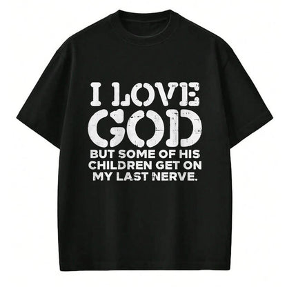 Christian Tee, Christian Faith Unisex T-Shirt/Hoodie/Sweatshirt HLT00 - I Love God But Funny Jesus Christ Religious Christian Gift T-Shirt
