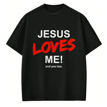 Christian Tee, Christian Faith Unisex T-Shirt/Hoodie/Sweatshirt HLT00 - Jesus Loves Me - And You Too For Faith Christian Religion T-Shirt (1)