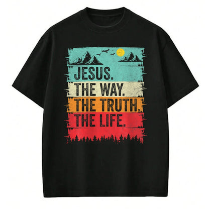 Christian Tee, Christian Faith Unisex T-Shirt/Hoodie/Sweatshirt HLT00 - Jesus The Way Truth Life Women Men Kids Christian Worship T-Shirt (1)