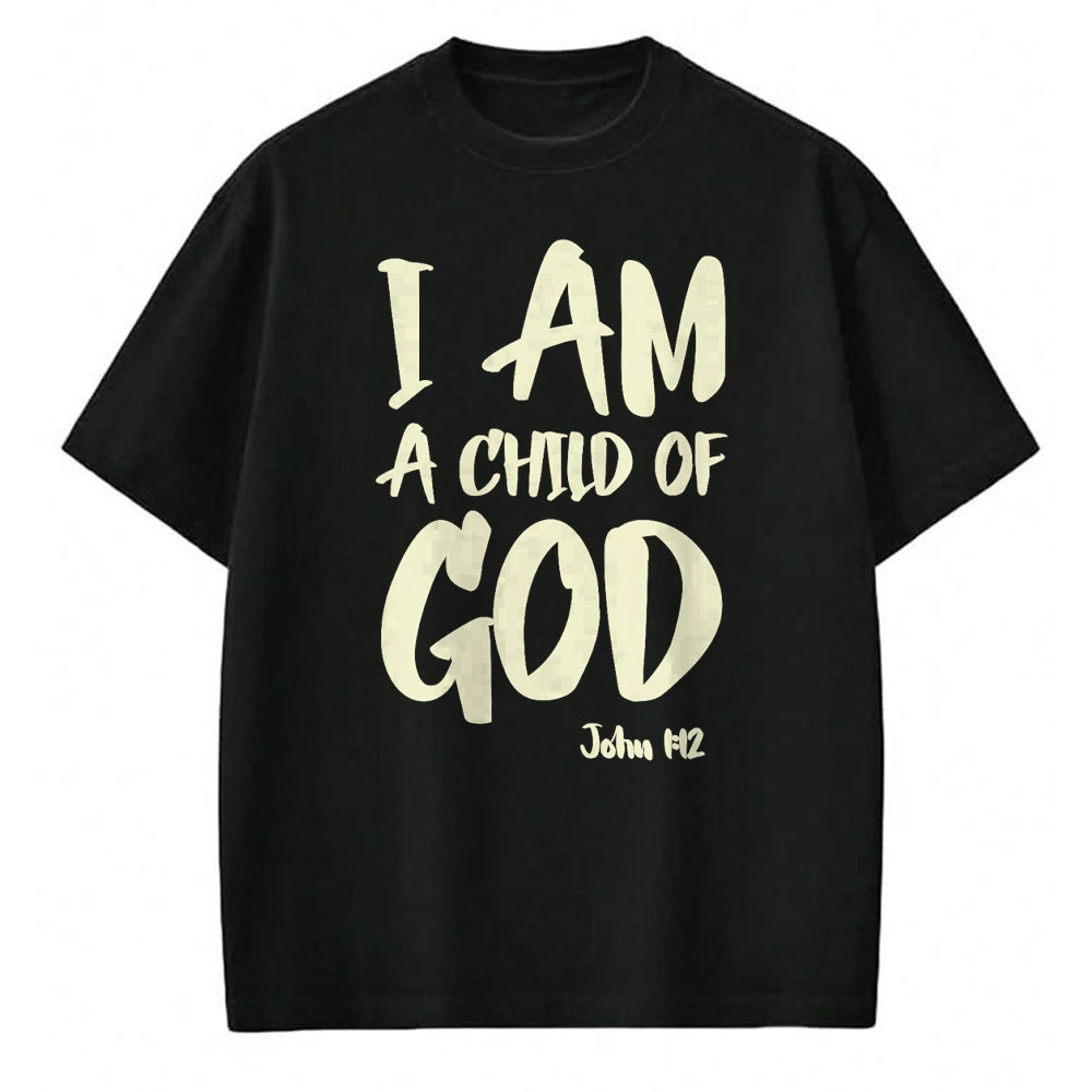 Christian Tee, Christian Faith Unisex T-Shirt/Hoodie/Sweatshirt HLT00 - I am a Child of God John 112 Have Faith in Jesus Christ T-Shirt