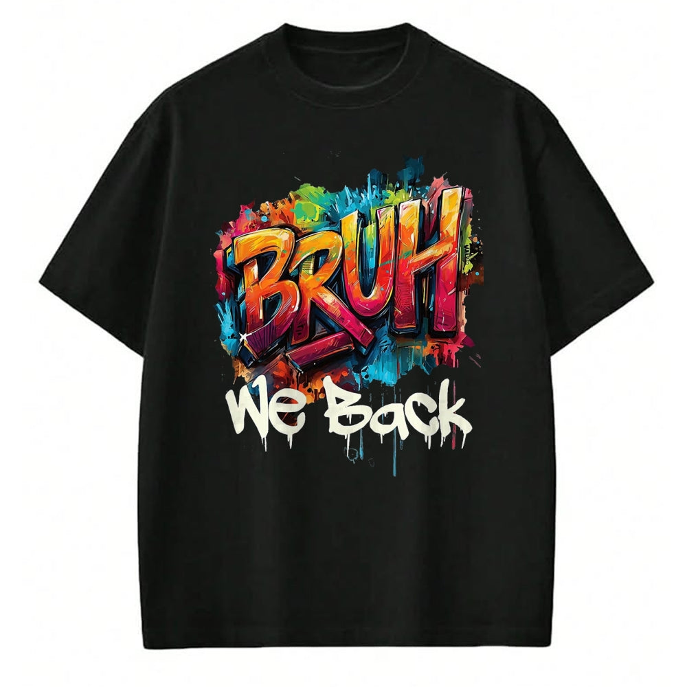 Best Student Shirt, Funny Back To School UnisexT-Shirt/Hoodie/Sweatshirt HLT00 - Bruh We Back to School First Day of Boys Kids Girls Teens T-Shirt, Men, Black, 3X-Large