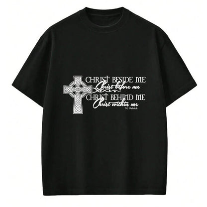 Christian Tee, Christian Faith Unisex T-Shirt/Hoodie/Sweatshirt HLT00 -  Christ Beside Me Christ Before Me Christ Behind Me T-Shirt