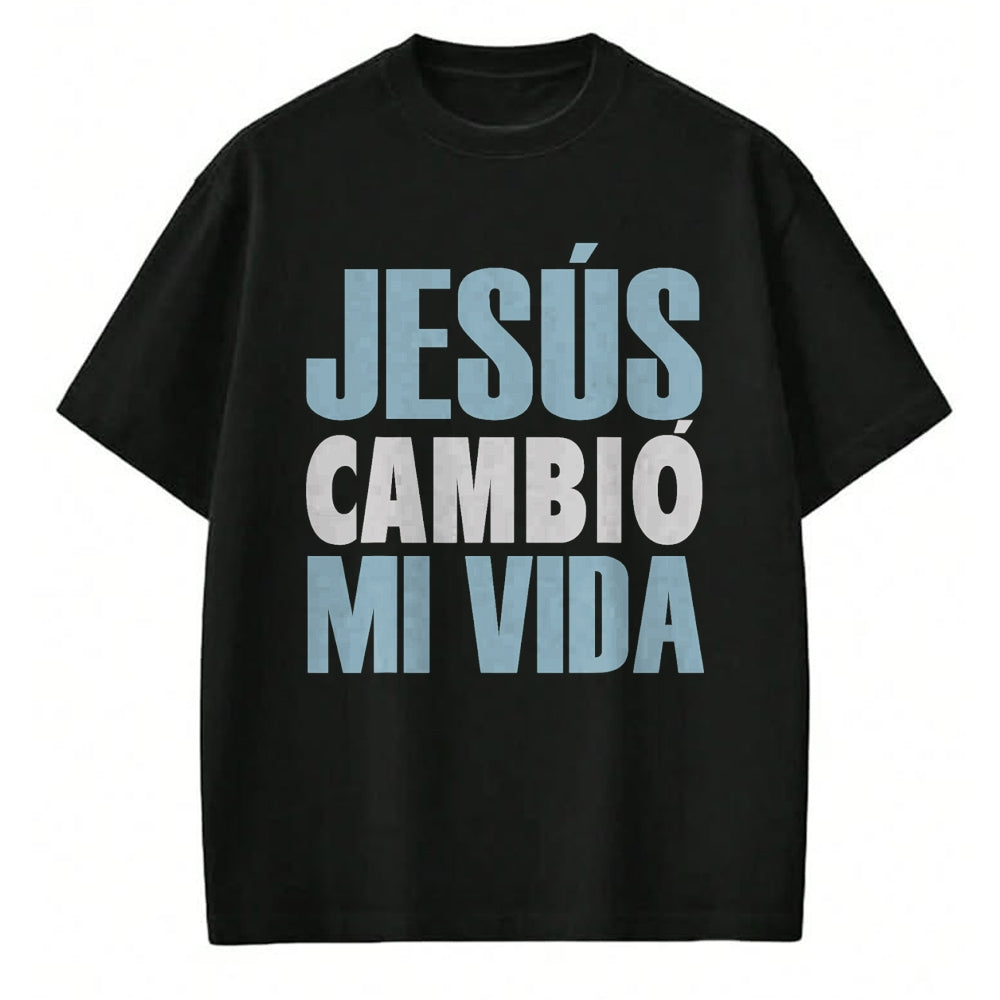 Christian Tee, Christian Faith Unisex T-Shirt/Hoodie/Sweatshirt HLT00 - Jesus Cambio Mi Vida, Spanish Shirt, Spanish Christian Shirt T-Shirt